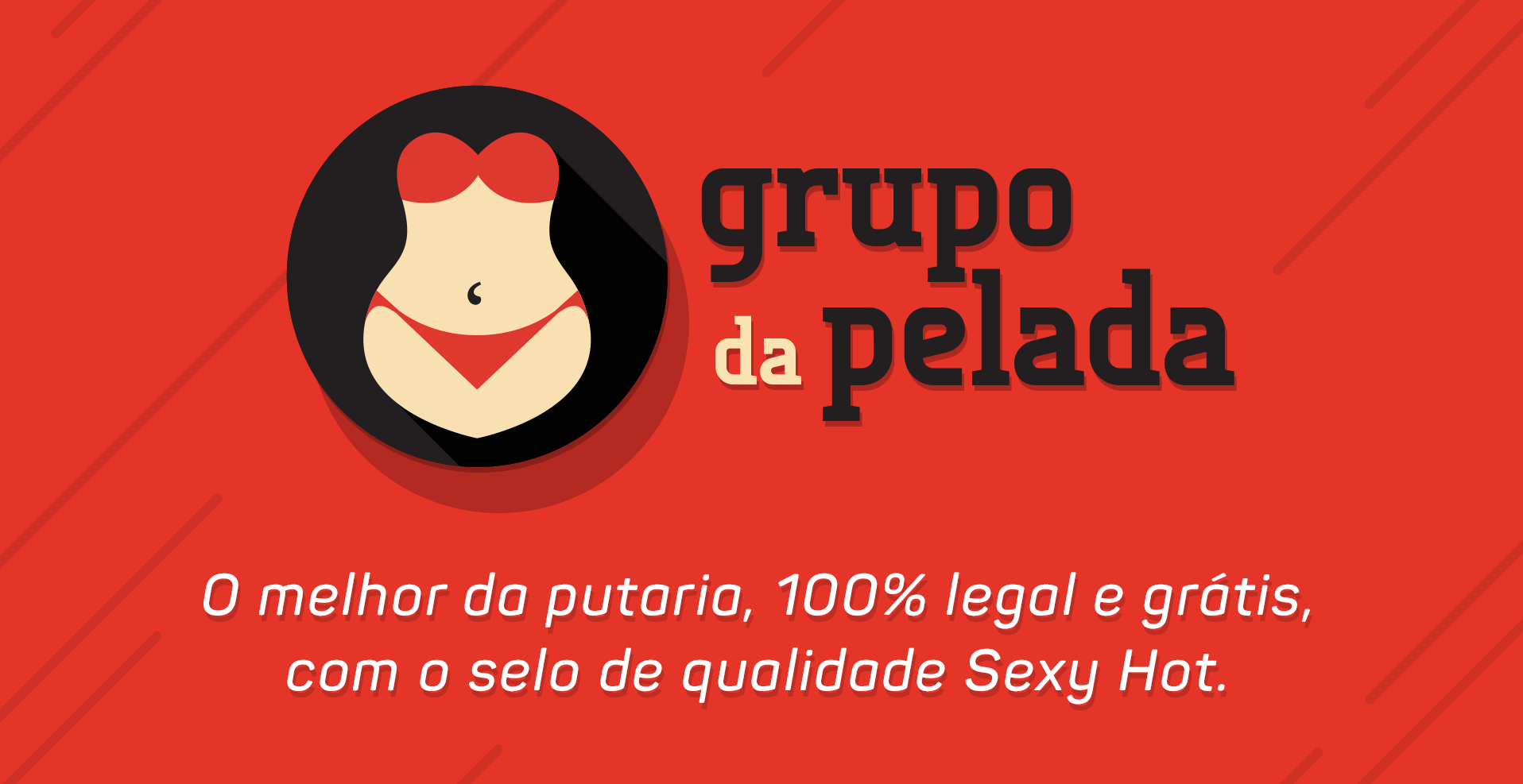 Grupo da Pelada Sexy Hot