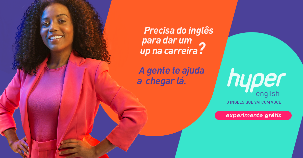 Hyper English, o inglês que vai com você.